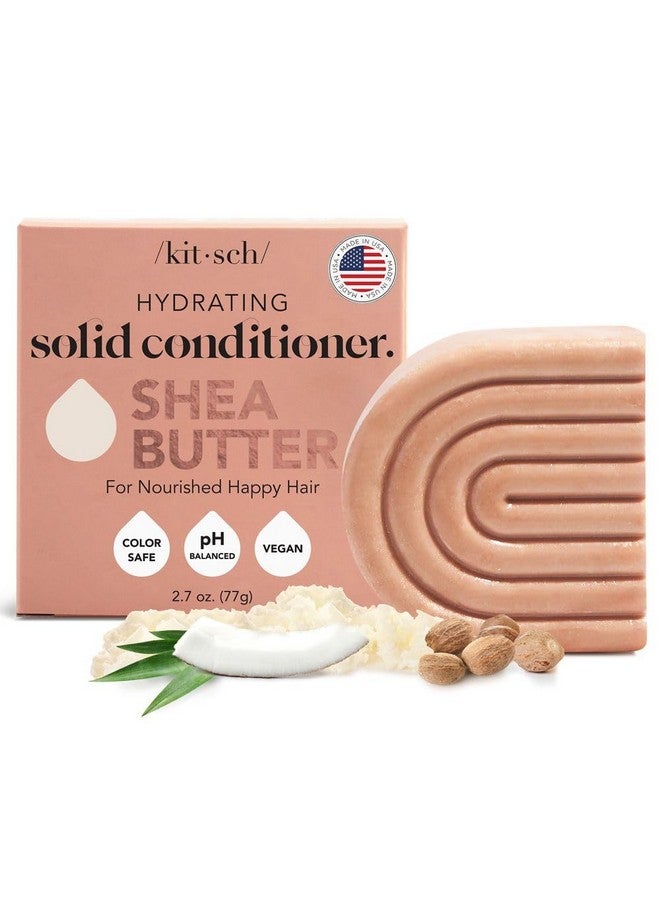 Shea Butter Conditioner Bar For Hair Hydration Nourishing Hair Mask Made In Us Ecofriendly Zero Waste Solid Bar Conditioner Moisture For Dry Hair Works W/Natural Shampoo Bar 2.7Oz