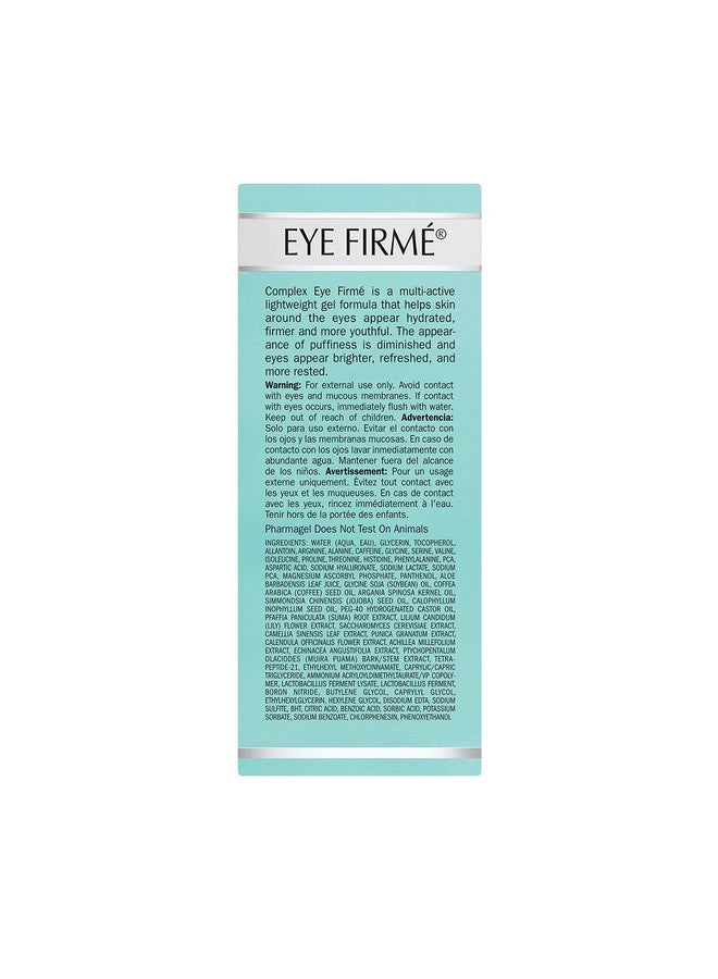 Eye Firme Eye Gel For Natural Firming Puffiness And Wrinkles Dark Circles Under Eye Treatment Under Eye Bags Treatment 1 Fl. Oz.