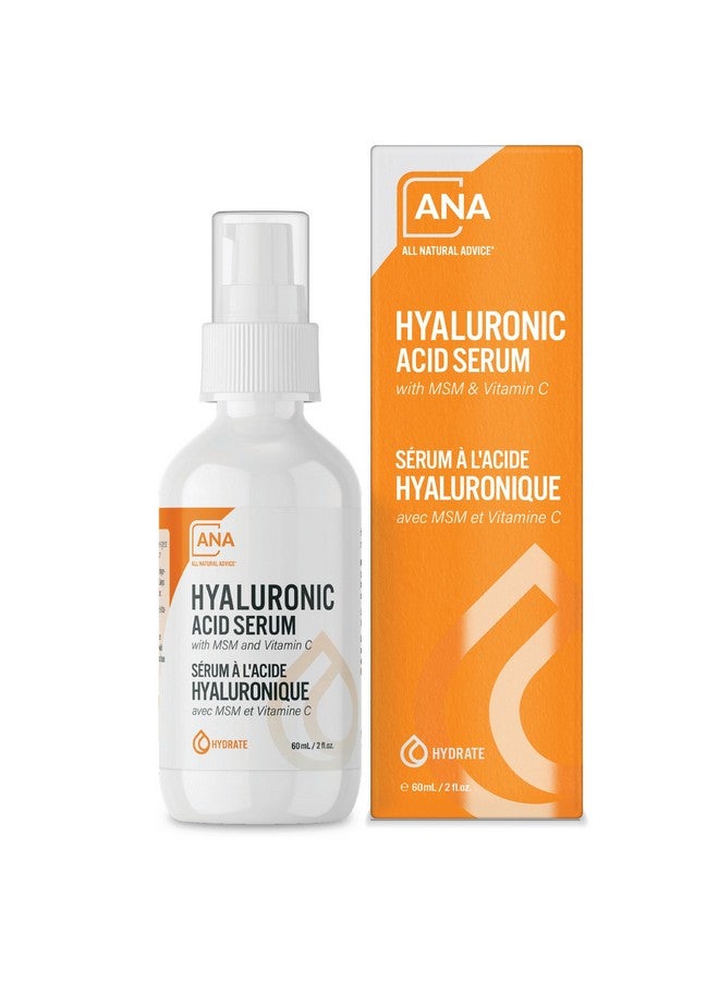 Hyaluronic Acid Serum For Face Hydrating Serum With Msm Vitamin C Aloe Glycerin & Organic Botanicals Hydrates & Encourages Moisture Retention (60Ml / 2 Fl.Oz)