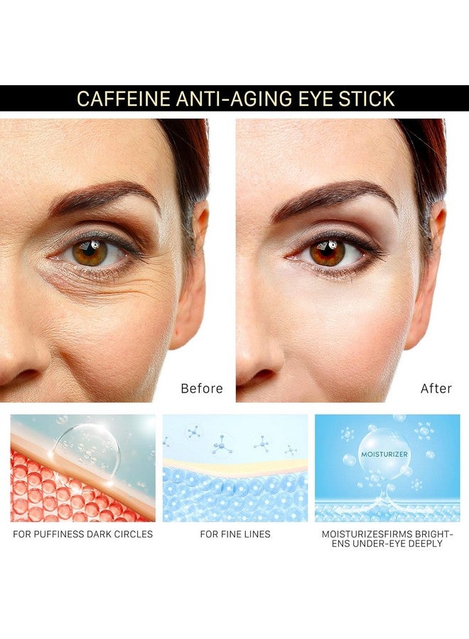 Caffeine Eye Cream For Dark Circles Caffeine Eye Stick Smooth Fine Lines And Hydrate Eye Area