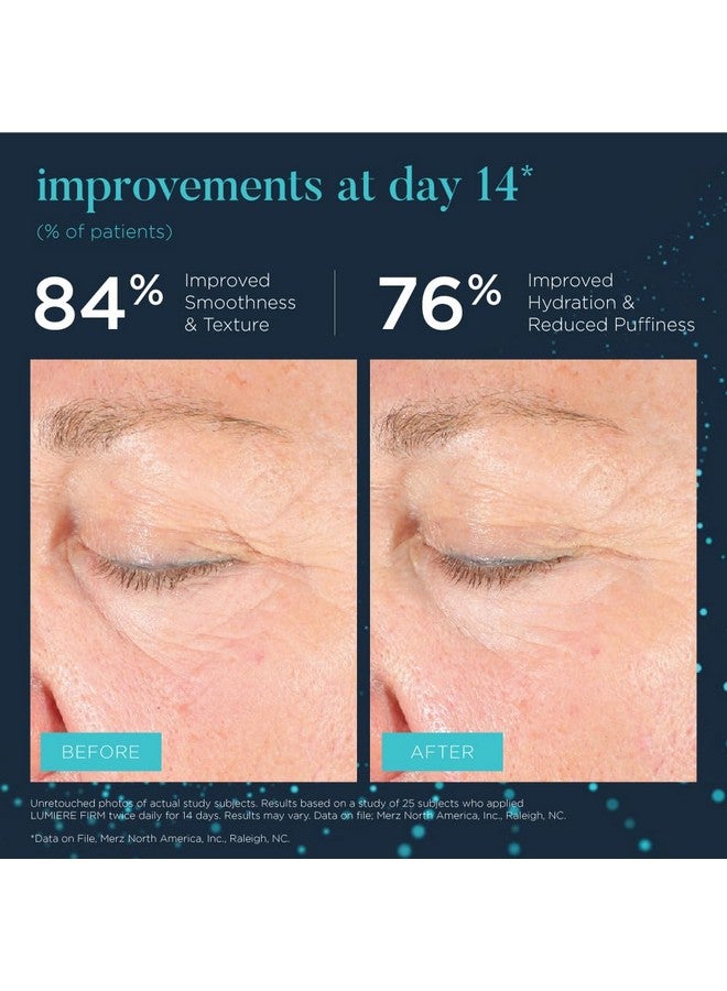 Lumiere Firm Illuminating And Tightening Antiaging Eye Cream Brighten Hydrate And Soothe For Dark Circles Puffiness And Wrinkle Prevention Travelfriendly 15 Ml/0.5 Fl Oz.