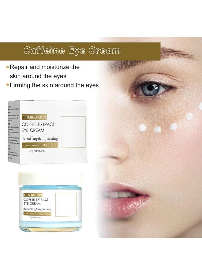 Caffeine Eye Cream Caffeine Eye Cream For Dark Circles And Puffiness Caffeine Antiwrinkle Stayup Late Eye Cream For Bags Puffiness Dark Circles (2Pcs)