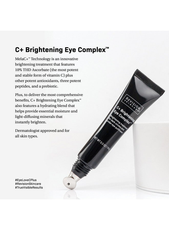 C+ Brightening Eye Complex™ 0.5 Oz Comprehensive Brightening Treatment For Dark Circles And Undereye Puffiness