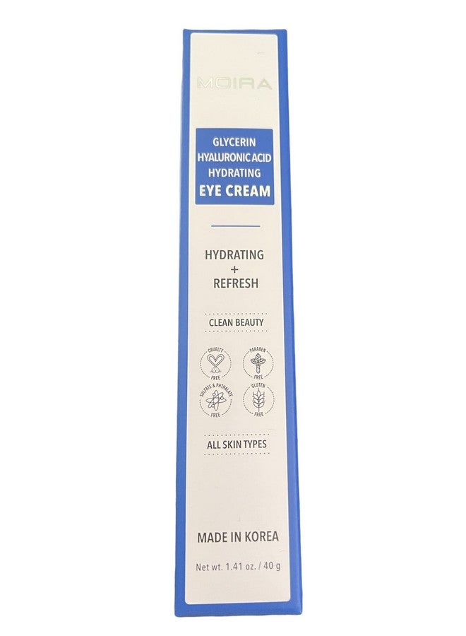 Moira Moira Glycerin Hyaluronic Acid Hydrating Eye Cream 1.41 Ounce (Pack Of 1) 2.45 Pounds 0.72 Cubic_Feet