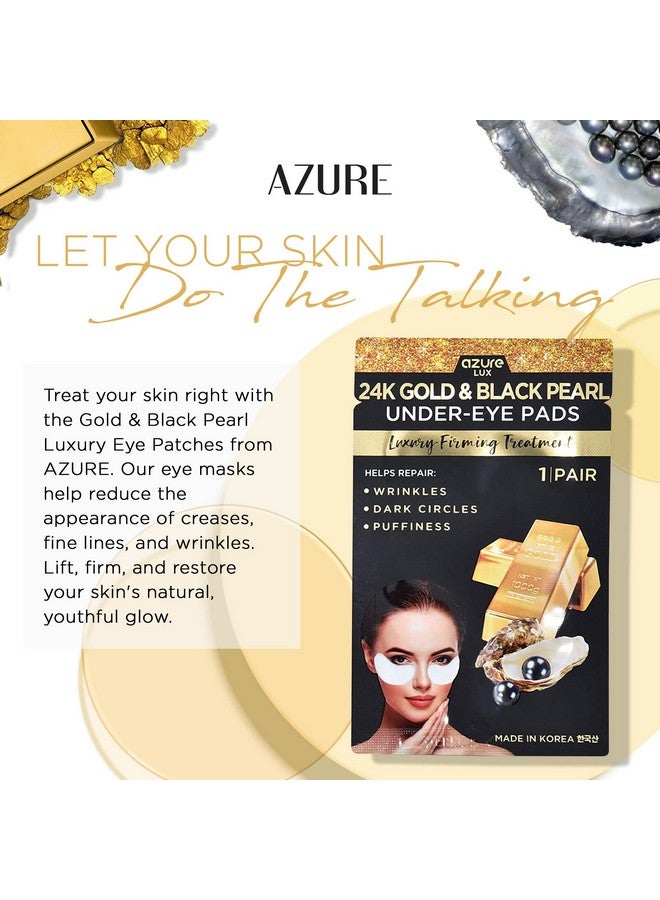 Azure 24K Gold & Black Pearl Luxury Firming Under Eye Pads Moisturizing & Restoring Eye Mask Patches Reduces Fine Lines Wrinkles Dark Circles & Puffiness Skin Care Made In Korea 5 Pairs