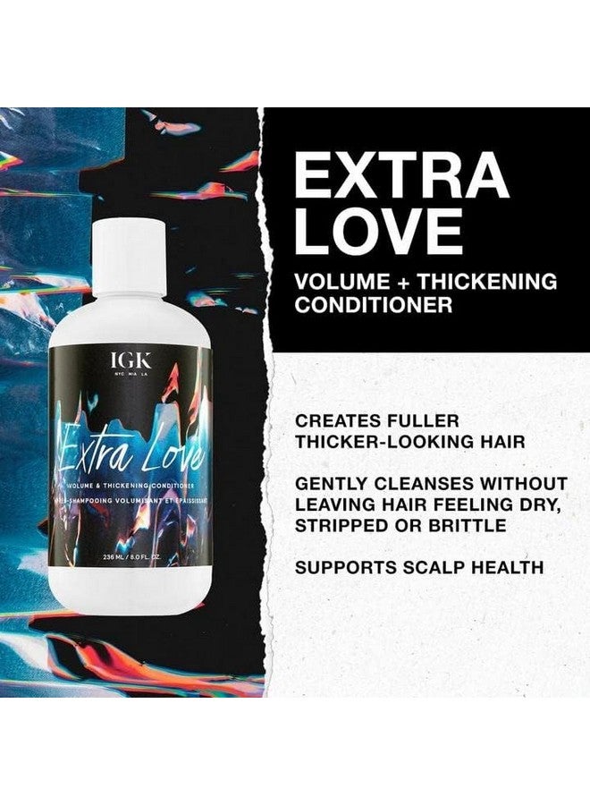 Extra Love Volume & Thickening Shampoo And Conditioner Set Lightweight + Supports Scalp + Balance Oil Vegan + Cruelty Free 8 Oz