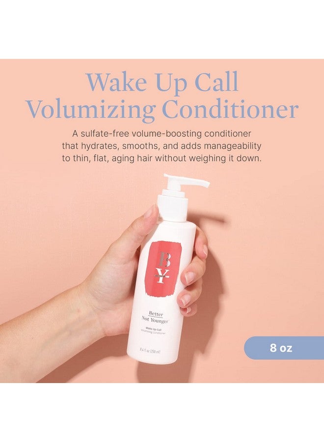 Wake Up Call Volumizing Conditioner 8.4 Fl. Oz. Hair Conditioner With Plantbased Ingredients Designed For Women Over 40 Sulfate Free Conditioner For Thin Flat Fine Hair