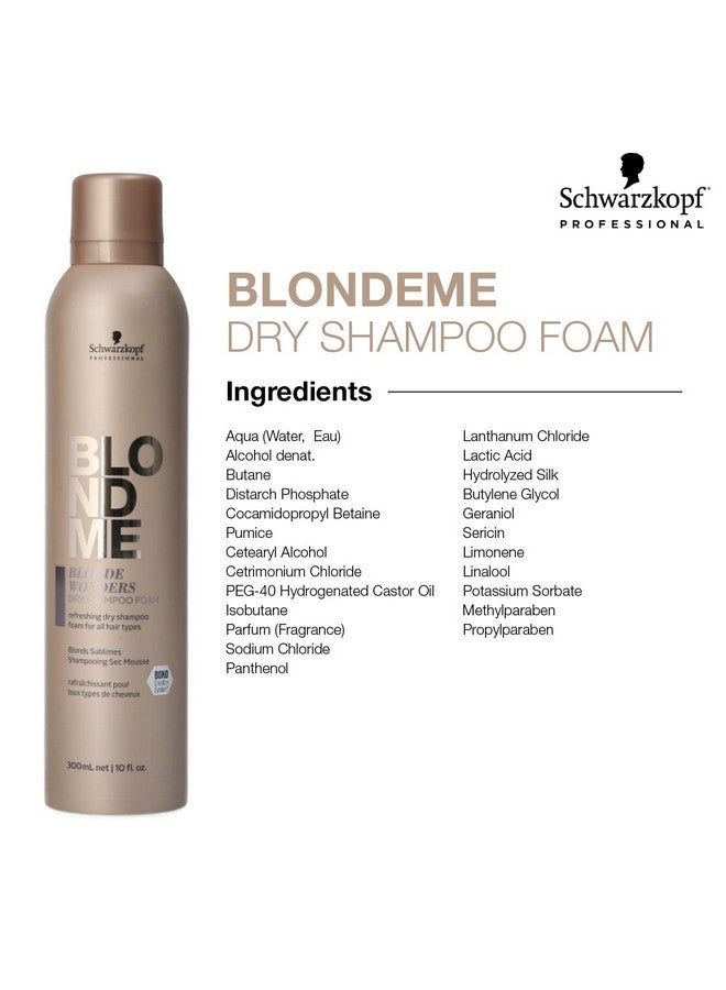 Blonde Wonders Dry Shampoo Foam Volumizing Shampoo For Color Treated And Natural Blondes Strengthens Hair Bonds And Absorbs Excess Oil All Hair Types 300Ml