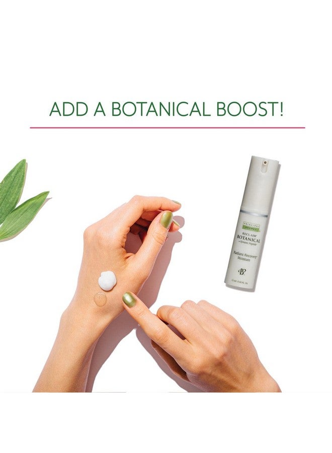 Reclaim Botanical Radiant Recovery Moisture For Extra Hydration 0.5 Fl Oz