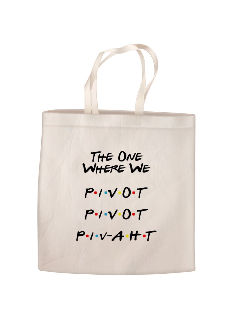 The one where we PIVOT - F.R.I.E.N.D.S Designer Totebag | Reusable Eco-Friendly Canvas Tote Bag