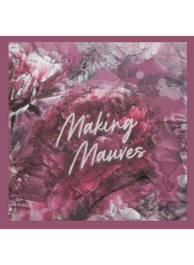 Making Mauves Eyeshadow Palette Powder