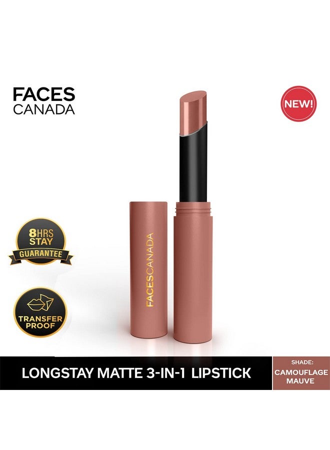 Faces Canada Long Stay 3In1 Matte Lipstick Camouflage Mauve 07 2G 8Hr Longstay Transfer Proof Moisturizing Chamomile & Shea Butter Primerinfused Lightweight Intense Color Payoff