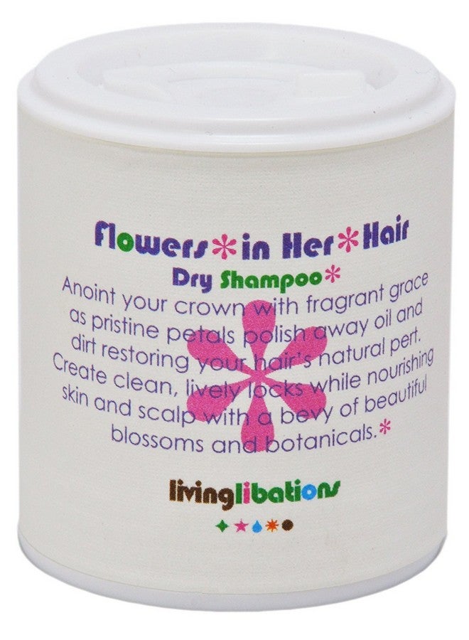 Organic Flowers In Her Hair Dry Shampoo Natural Wildcrafted Vegan Clean Beauty (1.69 Oz 50 Ml)