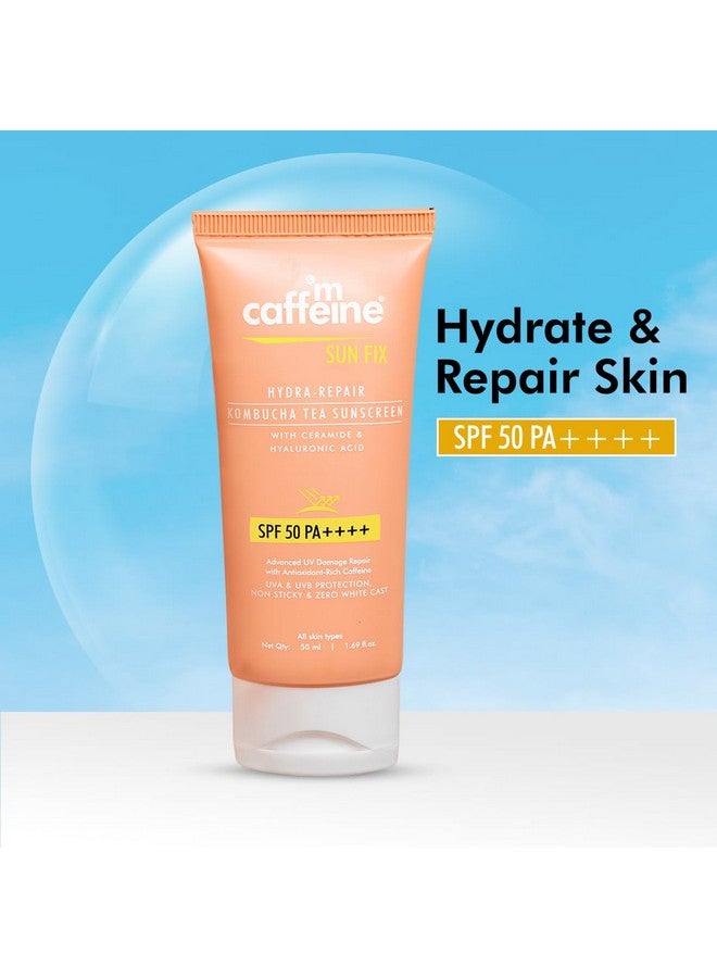 Kombucha Hydra Repair Sunscreen Spf50 Pa++++ Uva & Uvb Protection No White Cast Hyaluronic Acid Ceramides Sunscreen For Hydration & Barrier Repair All Skin Types 50Ml