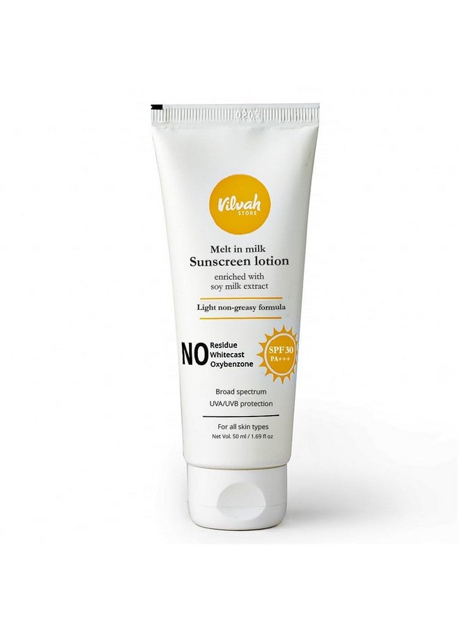 Vilvah Meltinmilk Sunscreen Spf 30 Pa+++ With Soy Milk Extract Lightweight No White Cast Broad Spectrum Protects Skin From Dangerous Uva Uvb & Blue Light For Men & Women 50 Gm