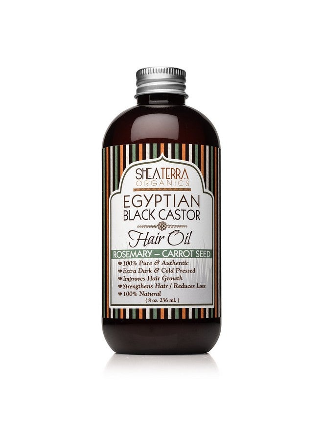 100 Percent Pure Egyptian Black Castor Extra Virgin Oil Rosemary Carrot Seed Allnatural Strengthening And Conditioning Hair Oil For Healthy Hair Growth And Scalp 8 Oz
