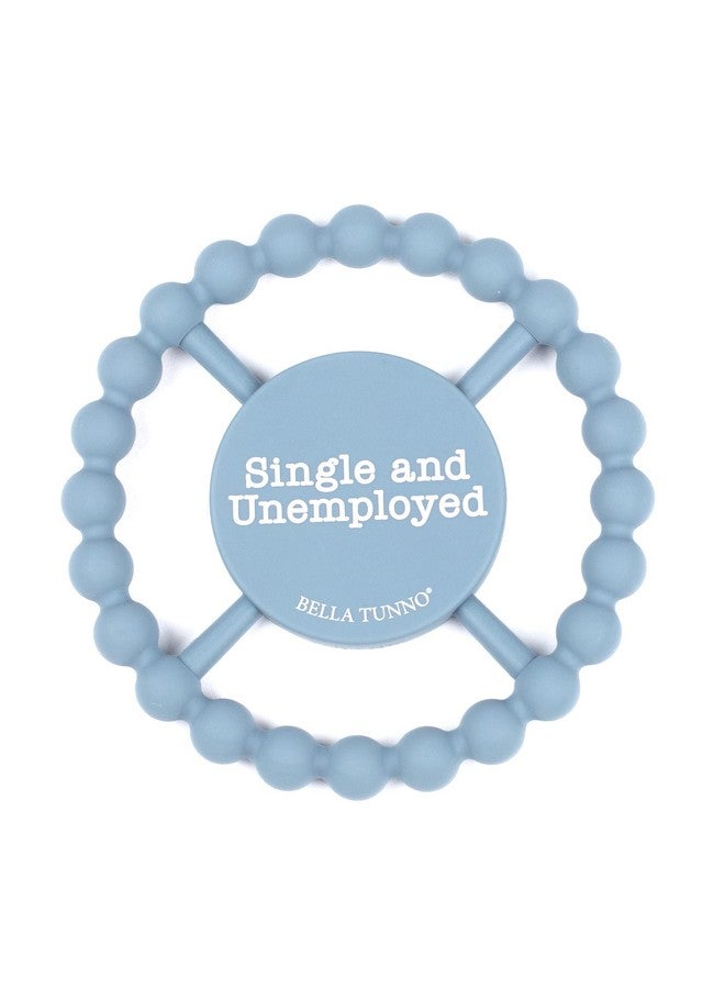 Happy Teether Soft & Easy Grip Baby Teether Toy Silicone Teether Ring To Help Soothe Gums Nontoxic And Bpa Free Single And Unemployed