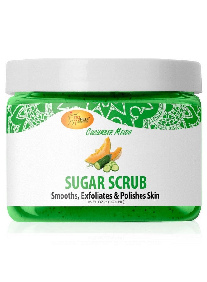 Sugar Body Scrub Cucumber Melon 16 Oz Exfoliating Moisturizing Hydrating And Nourishing Glow Polish Smooth And Fresh Skin Body Exfoliator