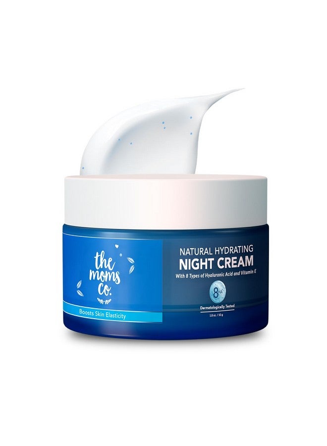 . Natural Hydrating Night Cream With 8 Types Of Hyaluronic Acids & Squalene For Even Skin Tone 50Gm