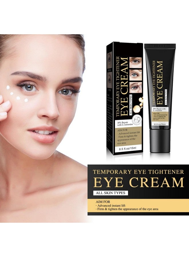 Temporary Eye Tightener Eye Cream Instant Firmx Eye Cream Reduces Under Eye Bags And Wrinkles Dark Circles Anti Aging Fine Lines Firm Skin Under Your Eyes