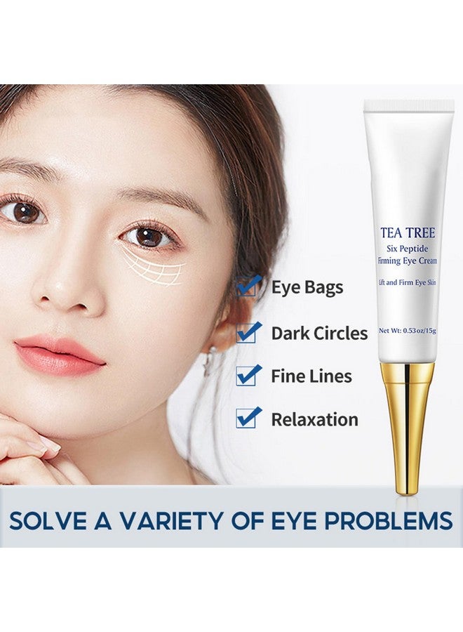 Eye Cream For Dark Circles Under Eye Cream For Puffiness And Bags Tea Tree Six Peptide Fiming Antiaging Eye Cream For Wrinkles Improve Fine Line Eye Repair Care15G/0.53Oz
