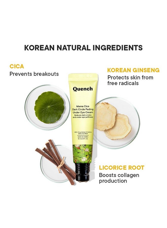 Quench Korean Dark Circle Under Eye Cream With Cooling Massage Roller Enriched With Cica Herb Korean Ginseng & Licorice Root Reduces Puffiness & Brightens Under Eye Made In Korea (15Ml)