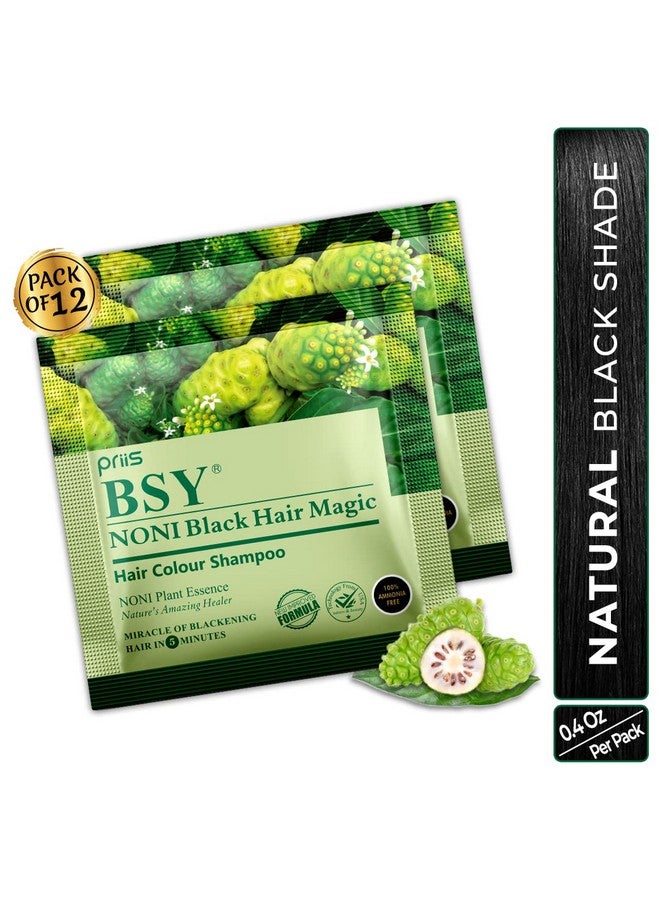 Noni Black Hair Magic Hair Color Shampoo (12Ml X 12 Sachets)Ammonia Free Hair Colour For Mennatural Black Permanent Hair Dye Shampoo For Women Noni Fruit Hair Dye 5 Minutes Hair Colour