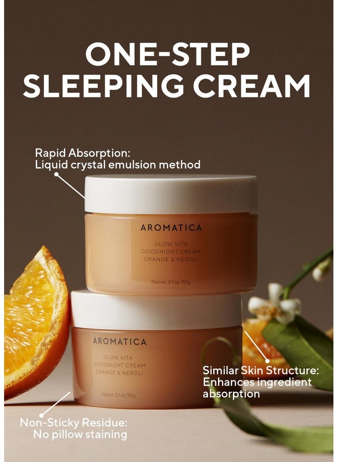 Glow Vita Goodnight Cream Orange & Neroli 3.1Fl Oz/90G Wrinkle Care Night Cream Sleeping Pack With Ceramide Vitamin Complex