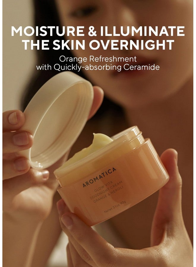 Glow Vita Goodnight Cream Orange & Neroli 3.1Fl Oz/90G Wrinkle Care Night Cream Sleeping Pack With Ceramide Vitamin Complex