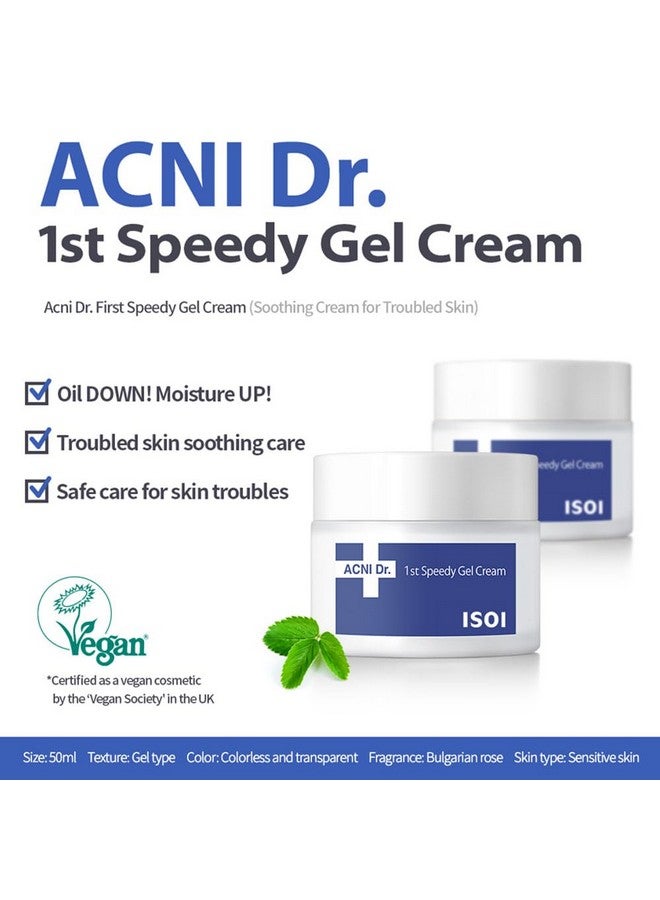 Acni Dr. 1St Speedy Gel Cream 50Ml (1.69 Fl.Oz) Soothing And Moisturizing Gel Cream For Oily Skin Skin Cooling Gel For Redness Relief Korean Skin Care