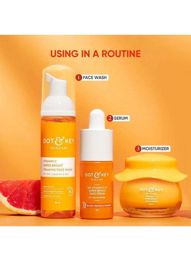 Vitamin C + E Skin Care Combo Facewash 80Ml Serum 30Ml Moisturizer 60Ml