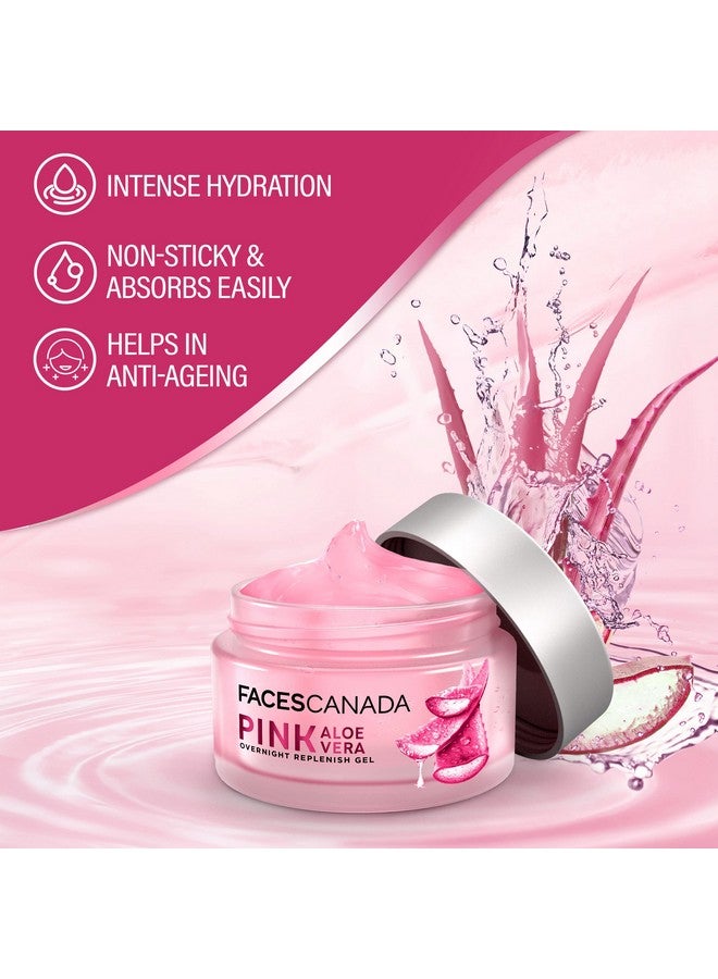 Pink Aloe Vera Overnight Replenish Gel 50G Hyaluronic Acid & Vitamin E Intense Hydration Lightweight Non Sticky & Absorbs Easily Antiageing Nourishing & Skin Tightening