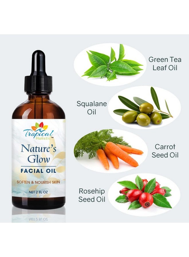 Nature'S Glow Facial Oil Antiaging Face Oil Infused With Green Tea Jojoba Vitamin E Carrot Lightweight & Nongreasy Suitable For All Skin Types 2 Fl Oz