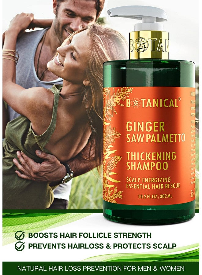 Botanical Hair Growth Thickening Shampoo And Antithinning Conditioner “Scalp Energizing” Ginger Saw Palmetto Shampoo For Hair Loss Thickening Products For Women & Men (Pack Of 2)