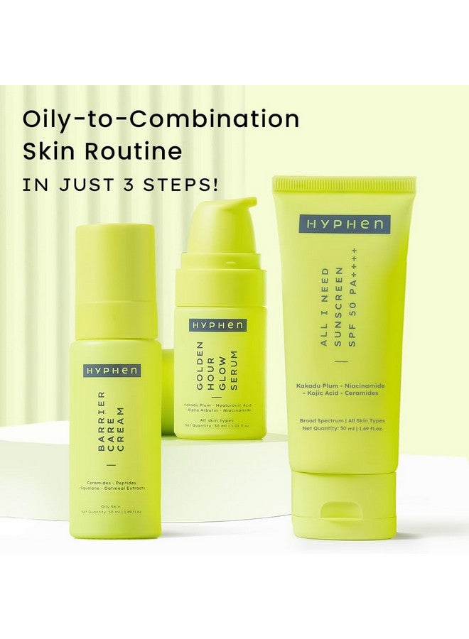 Daily Face Care Regime For Combination & Oily Skin 3 Step Facial Kit Routine With Face Serum Face Cream & Sunscreen Spf 50 To Control Excess Oil & Improve Skin Barrier Value Pack Of 3