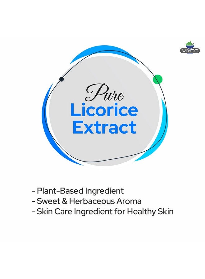 Licorice Extract Pure Licorice Extract Liquid Licorice Extract For Skin Licorice Extract For Serum Licorice Extract For Face Licorice Extract Liquid Bulk 120 Ml