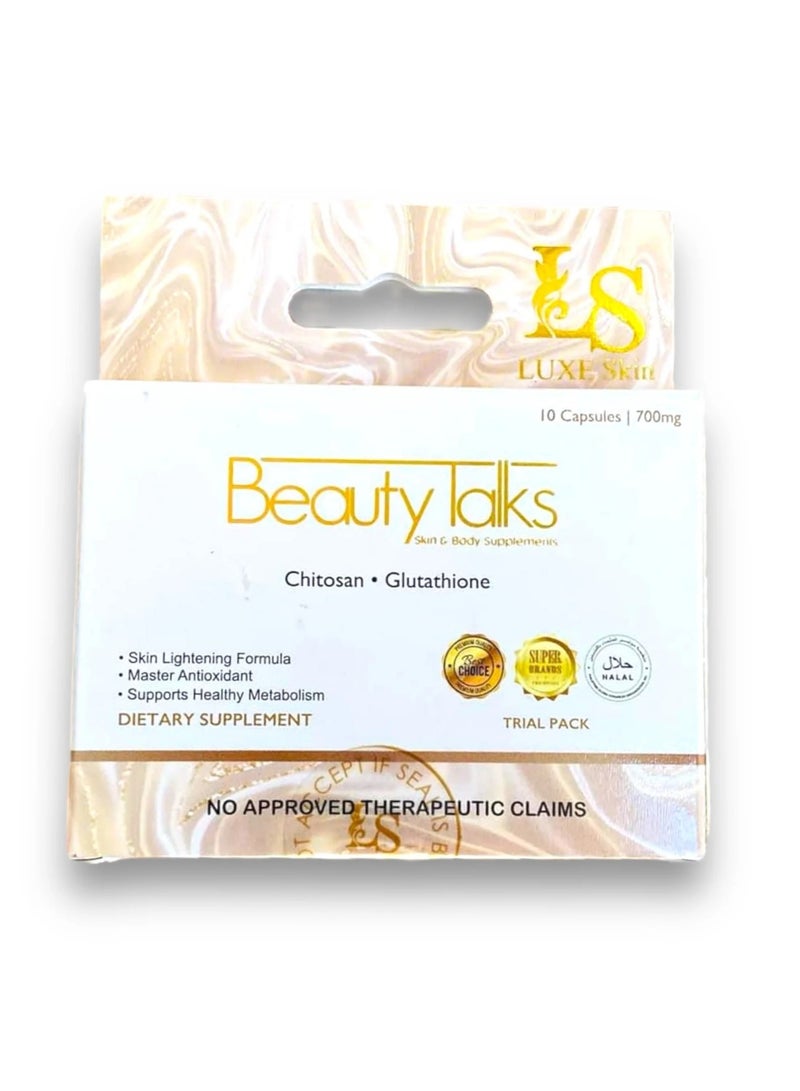 Luxe Skin - Beauty Talks - Chitosan Glutathione TRIAL PACK 10 caps