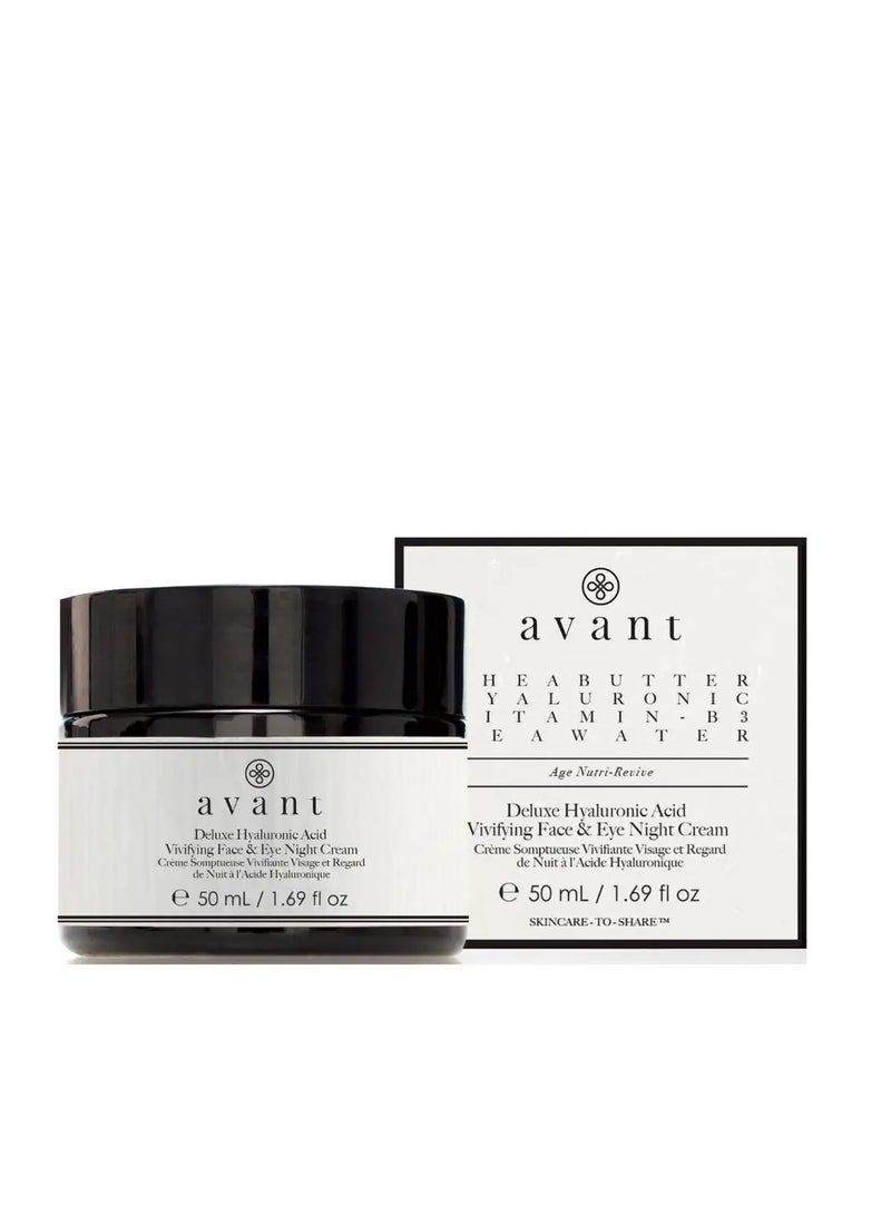 AVANT SKINCARE DELUXE HYALURONIC ACID VIVIFYING FACE & EYE NIGHT CREAM 50ML