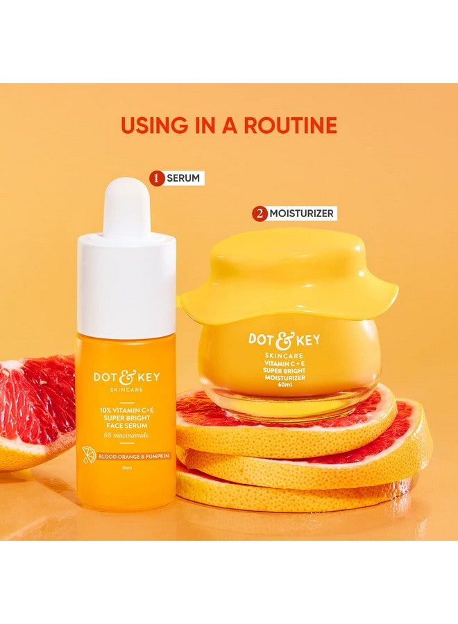 Vitamin C + E Superbright Skin Care Serum & Moisturizer Combo Vitamin C Moisturizer 60Ml & Vitamin C Face Serum 30Ml For Glowing Skin For Women & Men