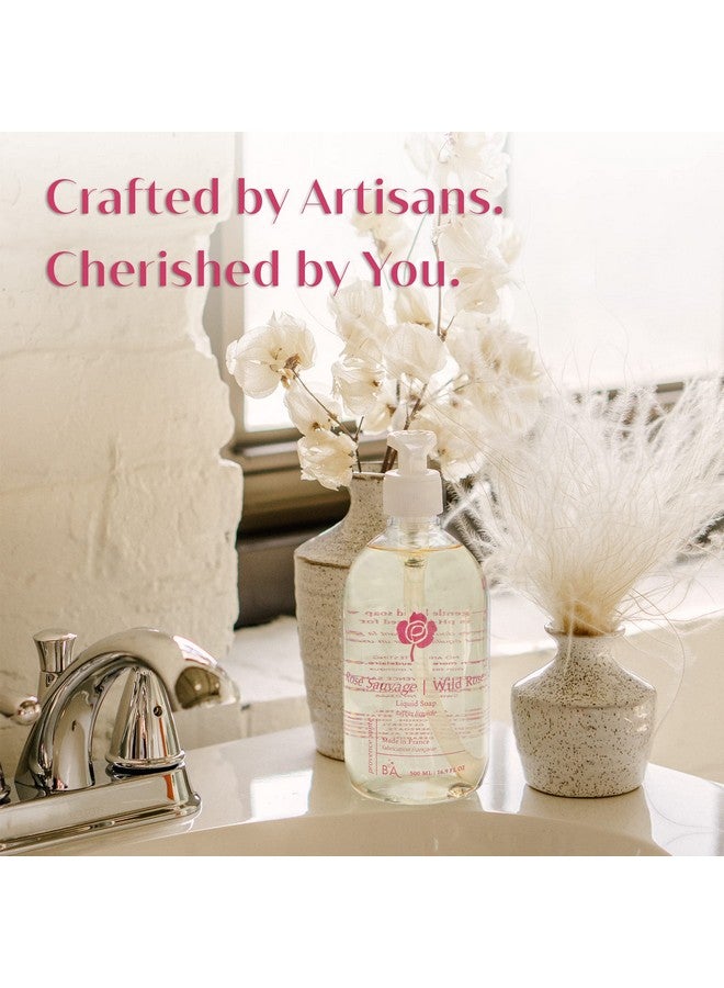 Luxury Hand Soap By Provence Santé 16.9 Oz Liquid Hand Soap For Bathroom French Soap With Moisturizing With Sweet Almond Oil Floral Wild Rose Scent Liquid Soap Bottle With Pump