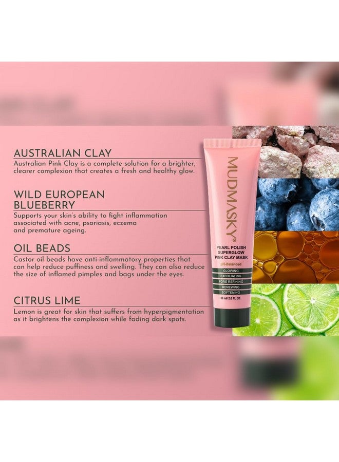 Pearl Polish Superglow Pink Clay Mask 2.0 Oz. / Premium Australian Pink Clay/Fragrancefree/Sensitive Skin