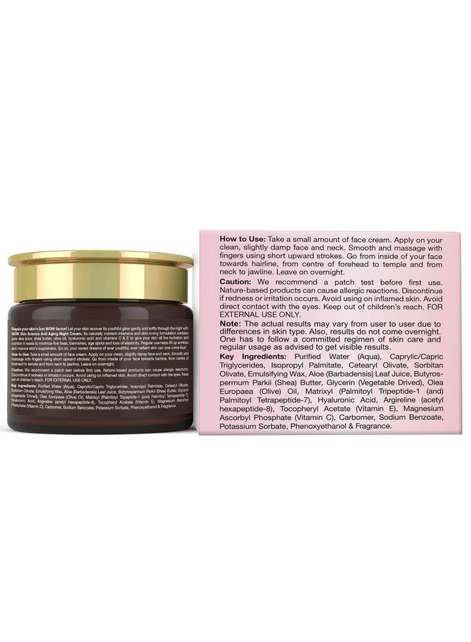 Wow Anti Aging Night Cream No Minerals And No Parabens Infused With Matrixly 3000 Peptide Hyaluronic Acid & Vitamin C 50Ml
