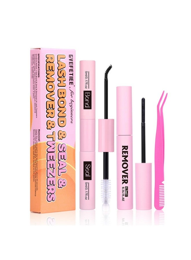 Lash Bond And Seal Kit With Lash Remover Tweezers Eyelash Glue For Eyelash Bond Cluster Lashes Glue Lash Bond And Seal Waterproof 72H Strong Hold Individual Lashes Glue By Gvefetiee