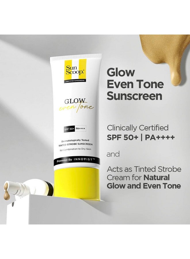 Glow Even Tone Sunscreen Spf 50 Pa++++ | Tinted Foundationlike Finish | Zinc Oxide & Licorice Extract For Pigmentation | Broad Spectrum Non Comedogenic & No White Cast | For Women & Men45G