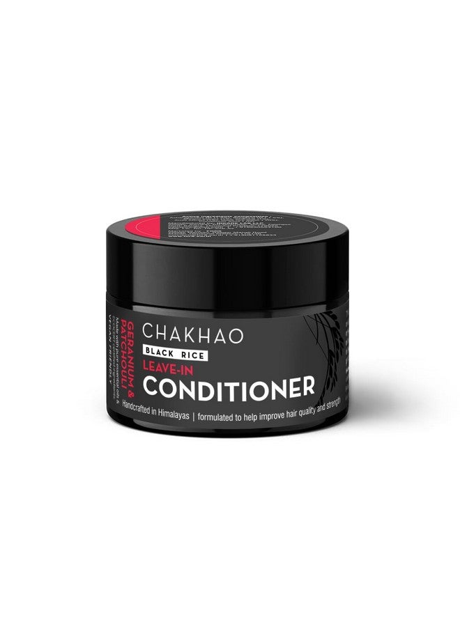 Chakhao Black Rice Leavein Conditioner (50 Gm) | Made With Pure Essential Oils Geranium & Patchouli