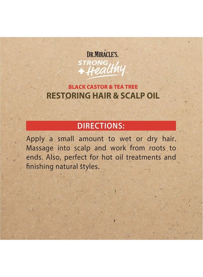 Strong & Healthy Restoring Hair & Scalp Oil. Contains Black Castor Oil Tea Tree Oil And Mango Butter Providing 2X More Moisture To Prevent Dry Hair And Scalp 4Oz