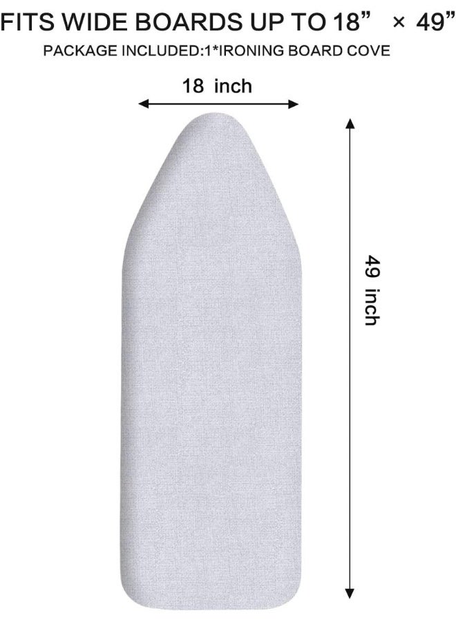Ironing Board Cover And Pad For Extra Wide 18 X 49 Ironing Boards, Premium Heavy Duty 3-Layer Silicone Coated Cover With 2Mm Foam And 4Mm Felt, Resists Scorching And Staining