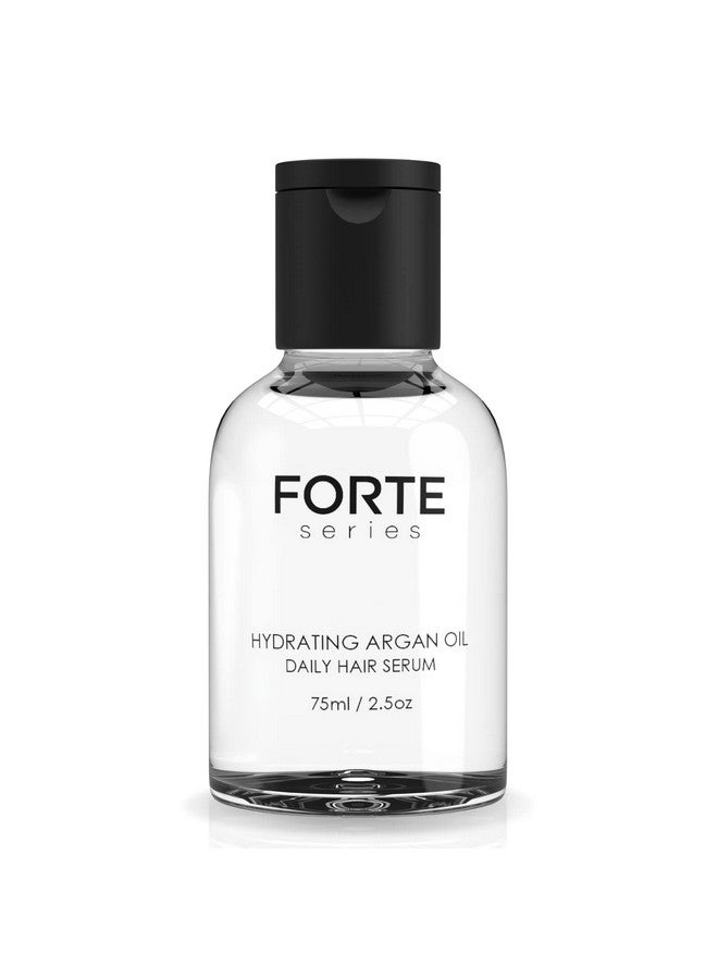 Hydrating Argan Oil Daily Hair Serum By Forte Series Sulfate Free Argan Hair Oil For Men Hair Serum For Dry Damaged Hair For Styling Hair (75 Ml 2.5 Oz)