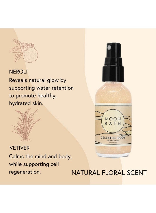 Celestial Body | Shimmering Hair & Body Mist W/Vetiver And Neroli Essential Waters Sparkly Gold Mica. Organic Beauty. No Synthetic Fragrance 2 Oz.