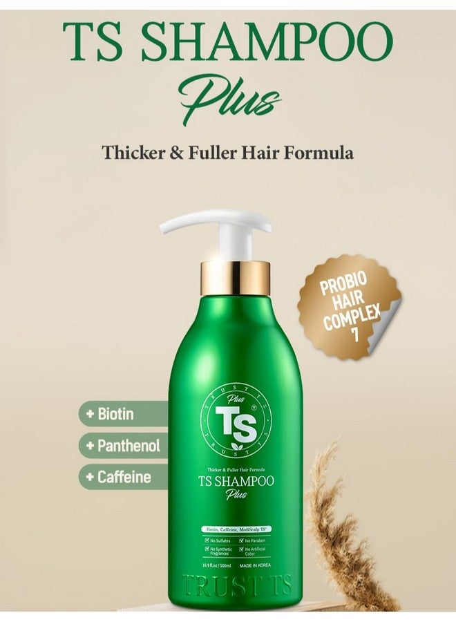 Ts Shampoo Plus 500Ml (16.9Oz) Contains Biotin+Pantenol+Caffein For Fuller Healthy Hair And Scalp Provides Vital Elements For Hair. No Sulfate No Artificial Fragnace Or Color.